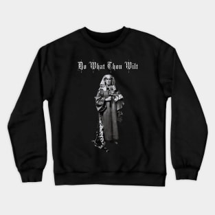 Aleister Crowley: Do What Thou Wilt Crewneck Sweatshirt